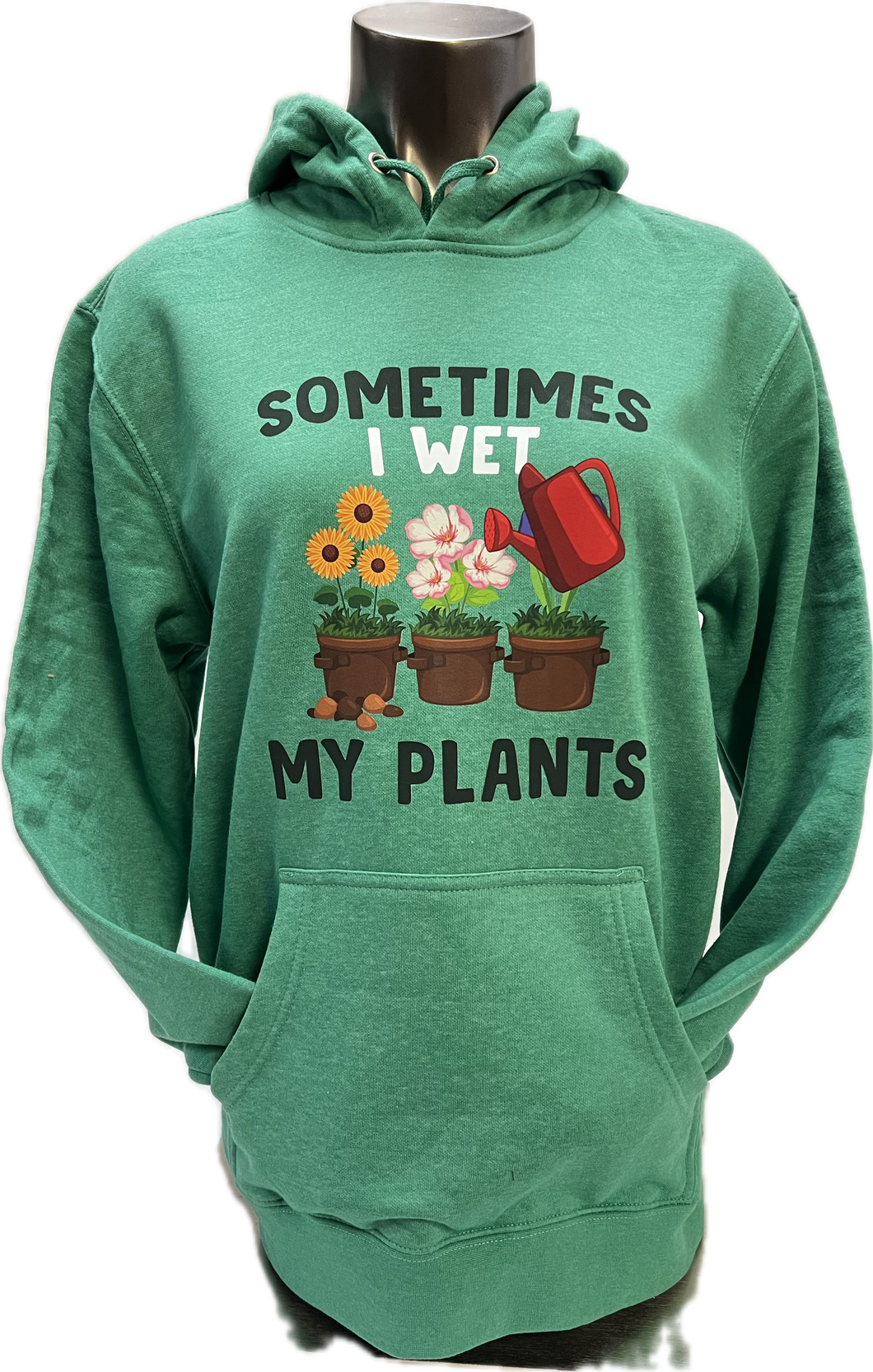 Sometimes I wet my plants - Adult Hoodie